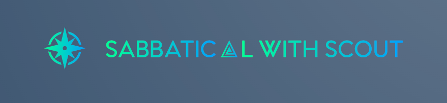 Sabbatical with Scout